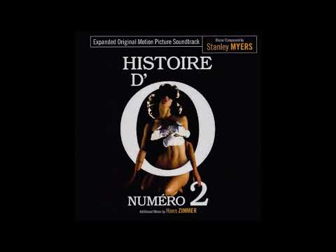 Stanley Myers & Hans Zimmer - Histoire d'O: Chapitre 2
