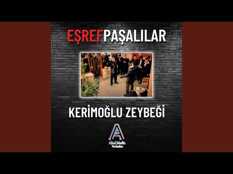 Eşrefpaşalılar - Kerimoğlu Zeybeği