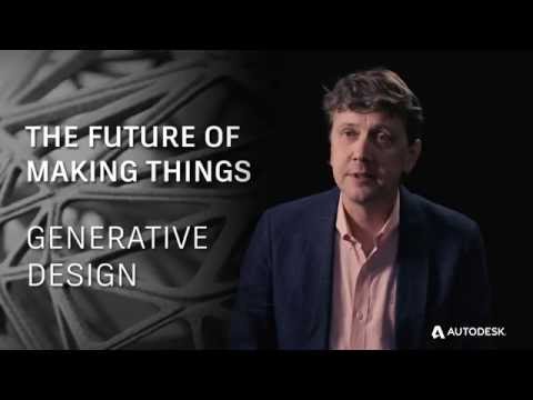 The Future of Making Things: Generative Design