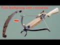 Powerful Mini Crossbow From Old Rusty Leaf Spring Turn Leaf Spring Into Crossbow DIYCrossbow