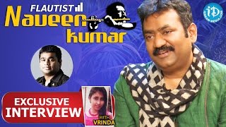 Flautist Naveen Kumar Exclusive Interview || Talking Movies with iDream # 93 video