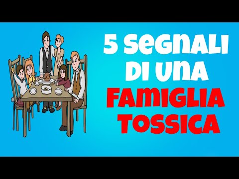 5 Segnali Di Una Famiglia Tossica
