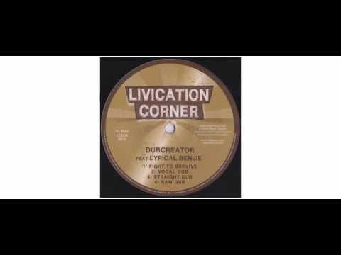 Dubcreator / Lyrical Benjie - Fight To Survive - 10" - Livication Corner