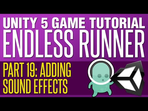 Unity Endless Runner Tutorial #19 - Adding Sound Effects