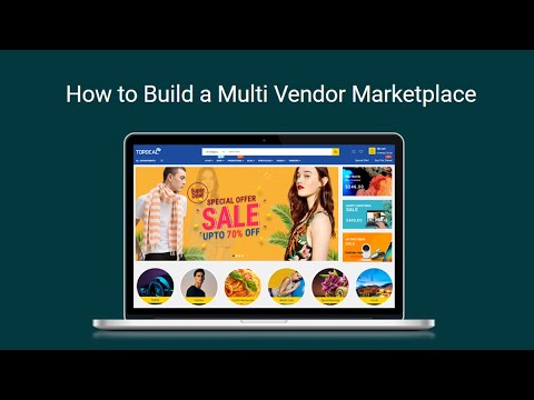 How to build a Multi Vendor Marketplace