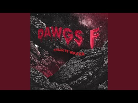 Dawgs F (feat. WAVXR)