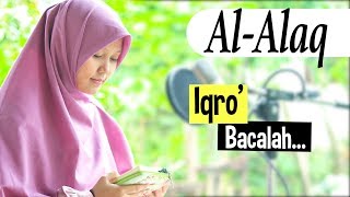 Download lagu Murotal Surah Al Alaq (Iqro') Merdu Irama Rost Oleh Yosi Nofita Sari mp3