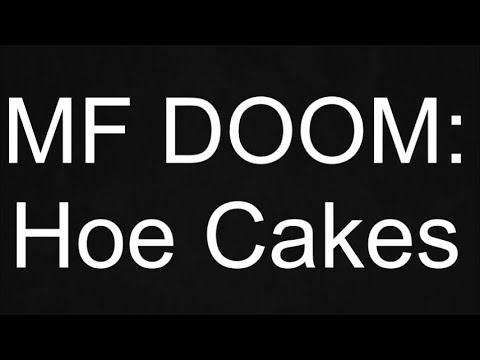 download lagu mp3 mp4 Hoe Cakes Lyrics, download lagu Hoe Cakes Lyrics gratis, unduh video klip Hoe Cakes Lyrics
