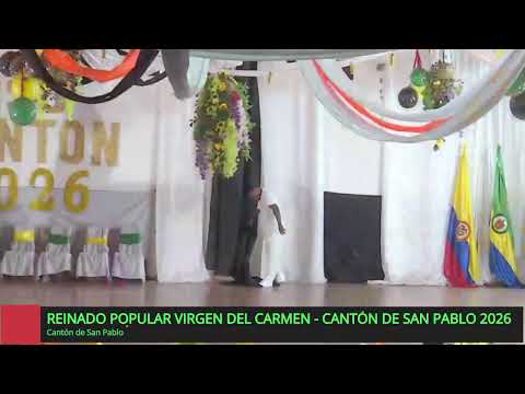 🔴 Reinado Popular Virgen del Carmen - Cantón de San Pablo 2026