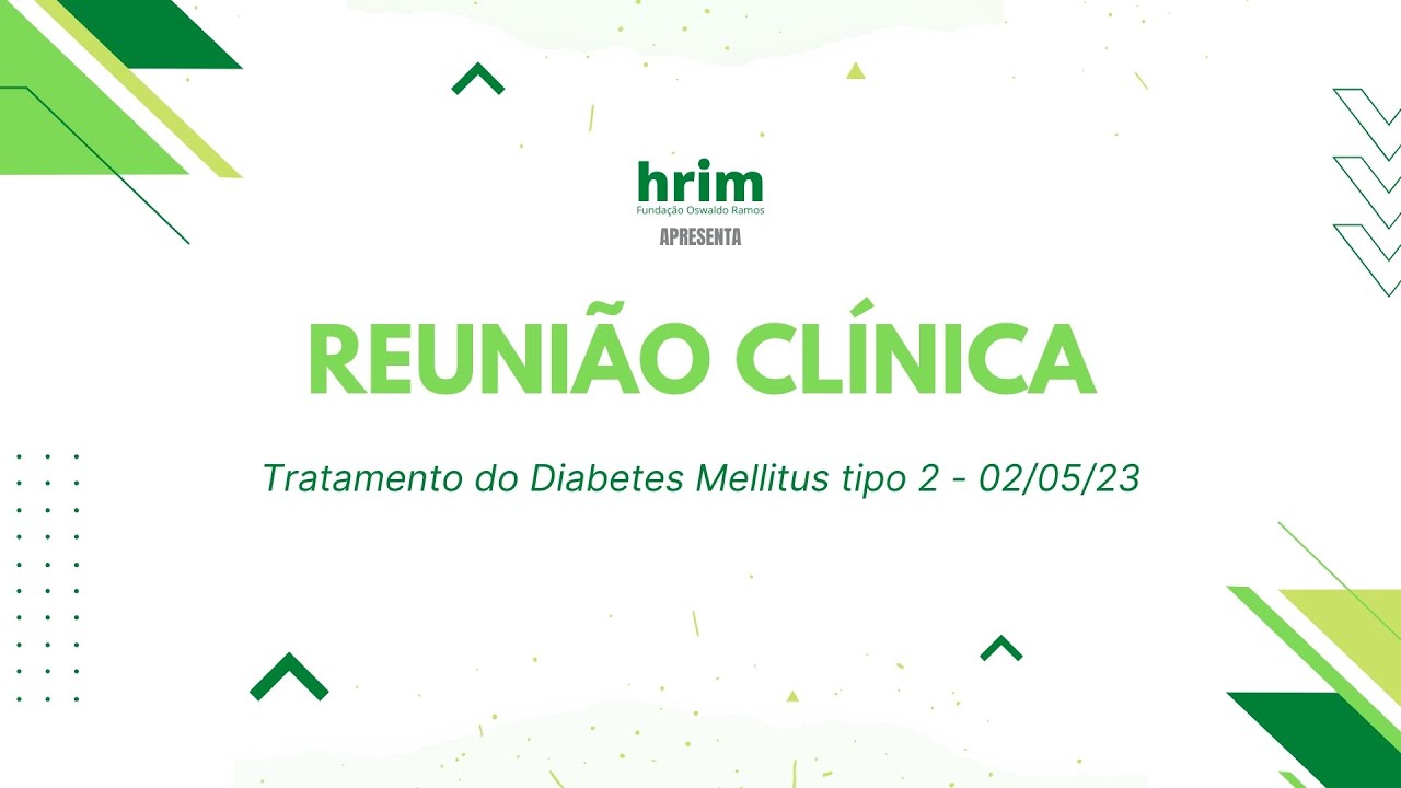 Tratamento do Diabetes Mellitus tipo 2 - 02/05/23