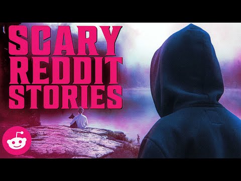 HOODED MAN IN THE WOODS | 17 True Scary Stories from Reddit