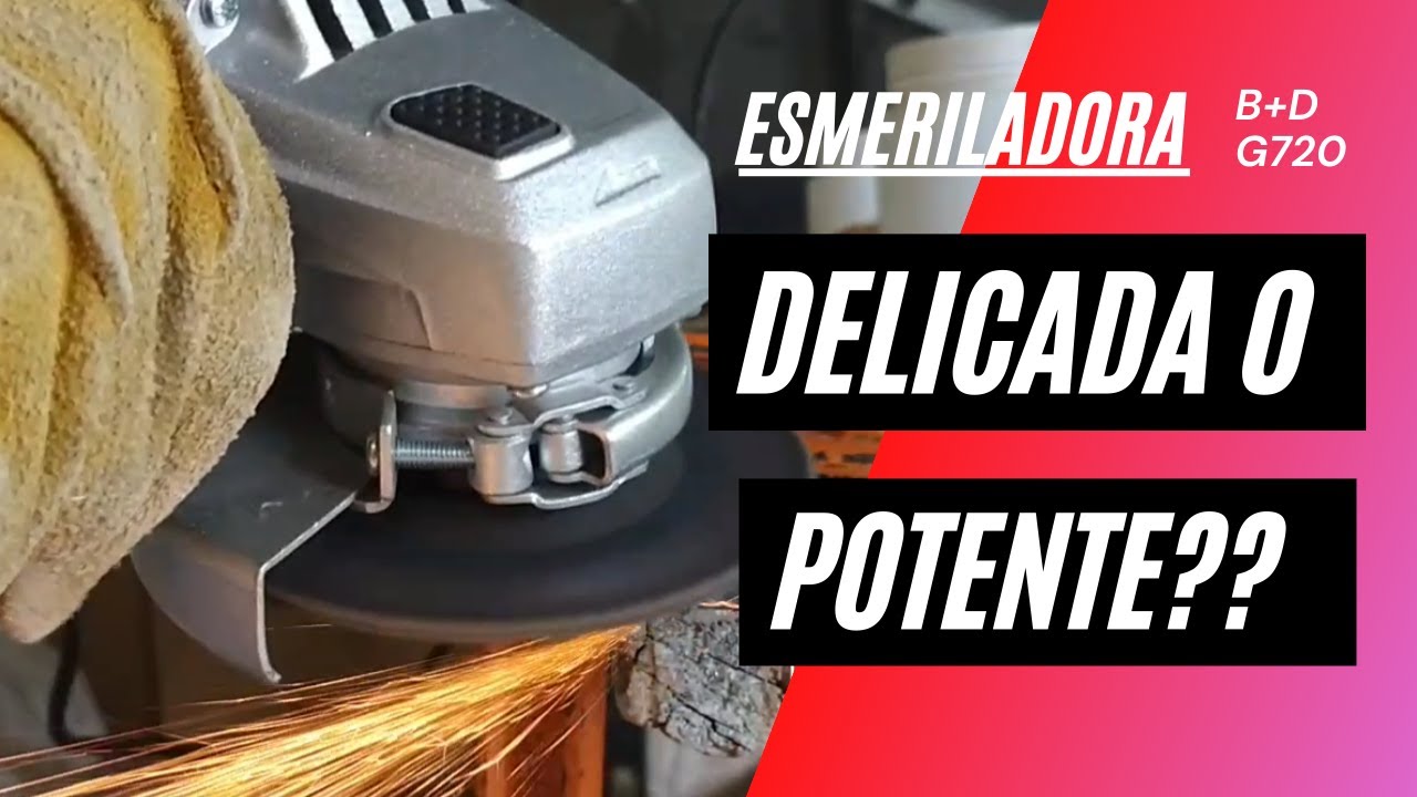 Esmeriladora Angular Black + Decker G720-B3 - Como Usar Esmeriladora, Características.