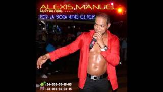 alexis manuel la otra cara por la boca vive el pez  bachata 2015