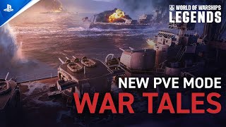 World of Warships: Legends - New PVE Mode: War Tales Trailer