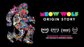 Meow Wolf: Origin Story - Official Trailer | Meow Wolf