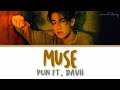 PUN Feat. DAVII `MUSE` Lyrics [Thai/Rom/Eng]