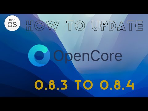 Simple Guide Update OpenCore 0.8.3 to 0.8.4