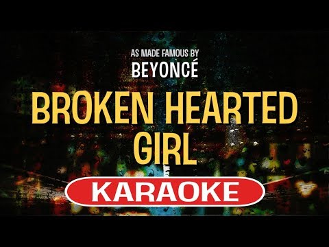 download lagu mp3 mp4 Beyonce Broken Hearted Girl Karaoke, download lagu Beyonce Broken Hearted Girl Karaoke gratis, unduh video klip Beyonce Broken Hearted Girl Karaoke