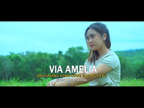 VIA AMELIA Aku Sayang Kowe Kowe Sayang De'e