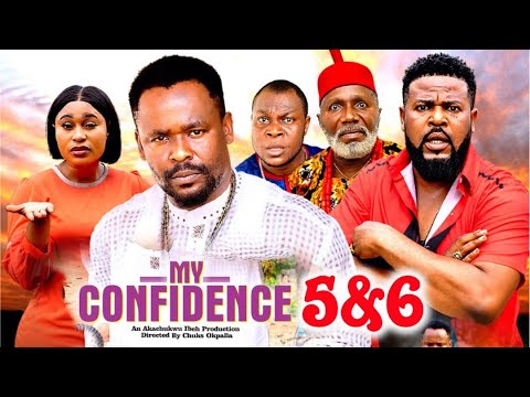 My Confidence 5&6 ( NEW RELEASED)- ZUBBY MICHAEL 2025 Nigerian Movie
