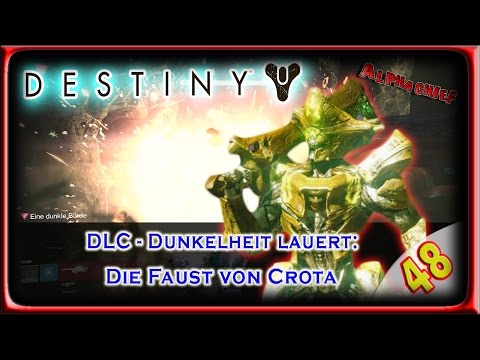 Destiny LP / LPT: Part 48 – Die Faust von Crota (German) [BLIND]