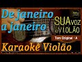 De janeiro a janeiro - Roberta campos - Nando Reis - Karaokê com violão