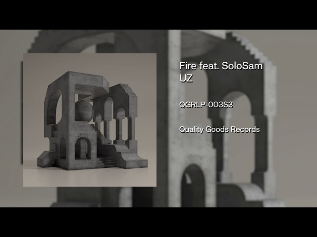 UZ – Fire feat. SoloSam (Remix Stems)