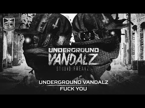 Underground Vandalz - Fuck you (Brutale 007)