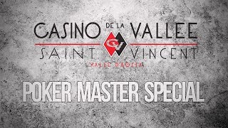 preview picture of video 'Saint-Vincent Poker Master Event'