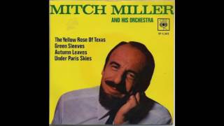 The Yellow Rose of Texas - Mitch Miller (1955)