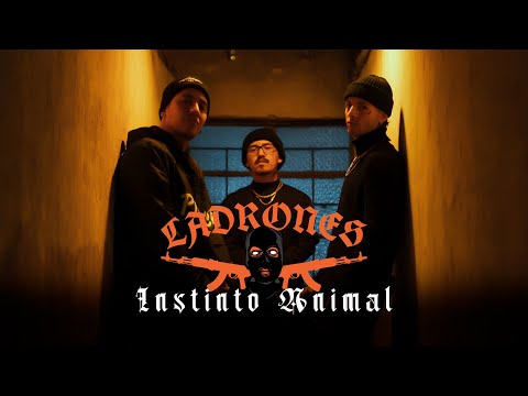 Ladrones - Instinto Animal (Video Oficial)
