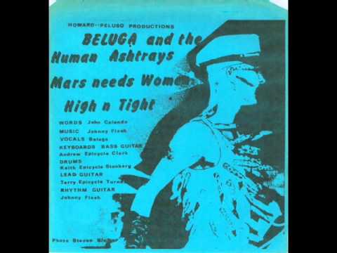 Beluga And The Human Ashtrays - Mars Needs Women