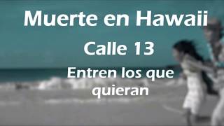 Calle 13 Muerte en hawaii letra