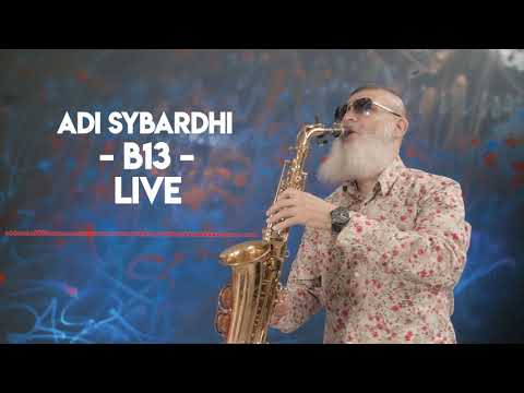 Adi Sybardhi ft. B13  - Live