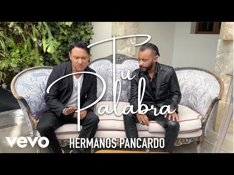 Hermanos Pancardo - Tu palabra - la canción más hermosa para alabar a Dios - cover