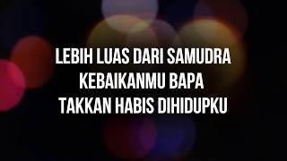 Download lagu Tak Terbatas - NDC Worship (lyric) mp3