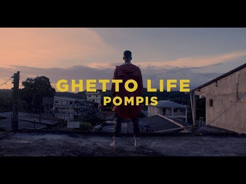 POMPIS - GHETTO LIFE (Official Video)