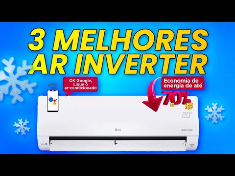 ✅ Qual o Melhor Ar Condicionado Split Inverter Bom e Barato? Top 3 Melhores Custo-Benefício