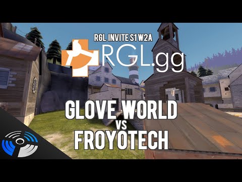 RGL S1 W2A - froyotech vs. Glove World