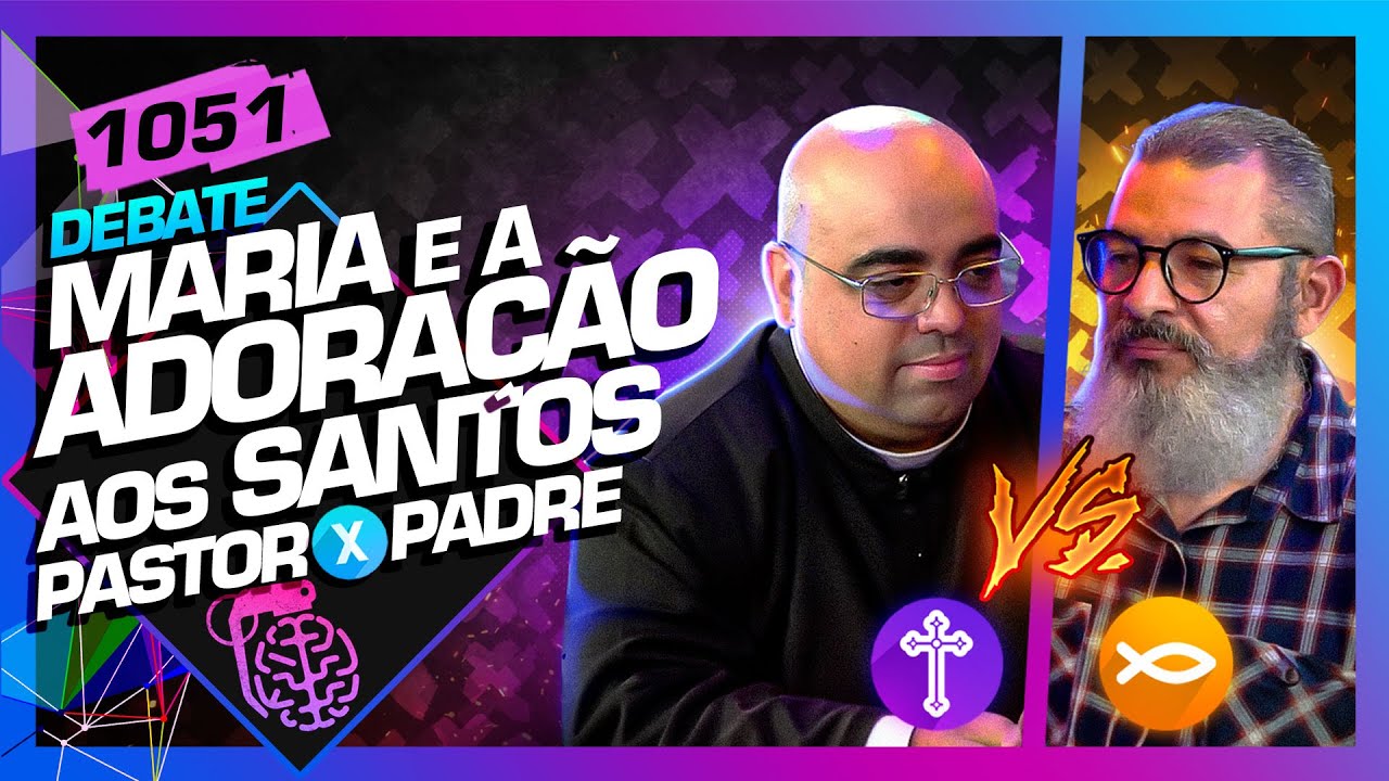 DEBATE: MARIA E ADORAÇÃO AOS SANTOS: JOSÉ EDUARDO X PAULO SERGIO - Inteligência Ltda. Podcast #1051