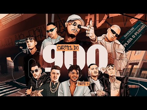 Cartel Do 900 Pt.2(DJ 900,DJ Pereira)MC's Kevin,Hariel, Kadu, Ryan Sp,Paiva,Menor Da VG,Salvador