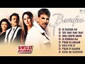 Bewafaa Video Jukebox बेवफा मूवी सारे गाने Akshay Anil Kareena Sus