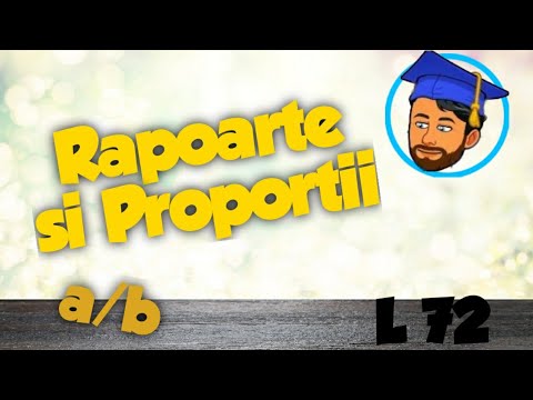 RAPORTUL A 2 NUMERE  - Lecția 72