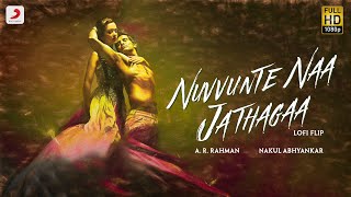 Nuvvunte Naa Jathagaa LoFi Flip | Vikram, Amy Jackson | @A. R. Rahman