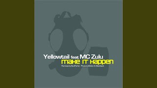 Make It Happen (Silverback Remix) (feat. MC Zulu)