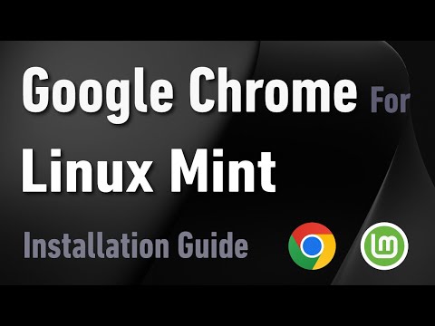 Chrome Browser for Linux Mint 22 | Installation Guide