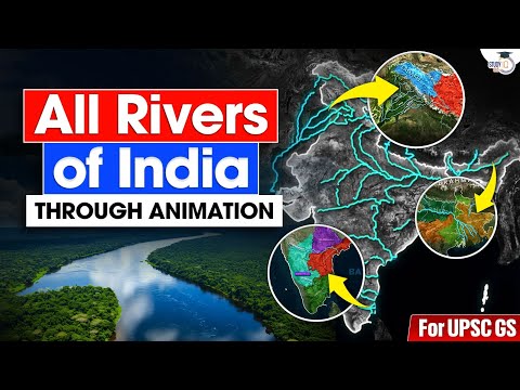 Learn All Rivers of India through 3D Animation  Drainage & Catchment  UPSC IAS & Competitive Exams