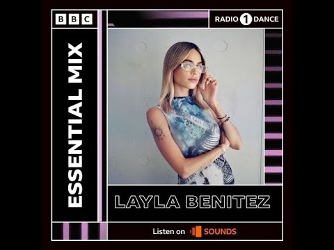 Layla Benitez @ BBC Radio 1's Essential Mix