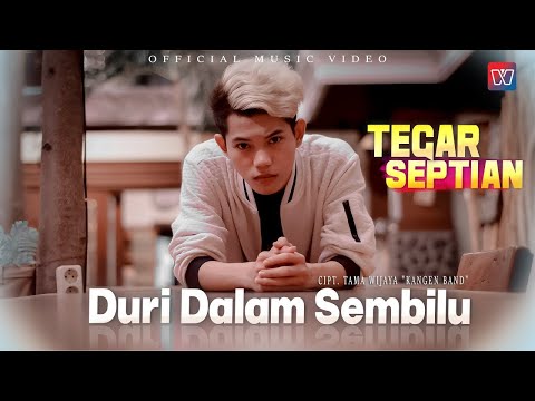 Tegar Septian | Duri Dalam Sembilu | Official Music Video