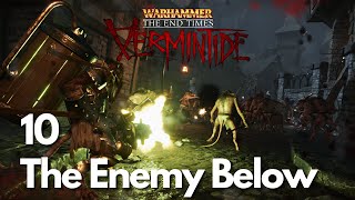 Warhammer End Times Vermintide Walkthrough - ACT 3 The Enemy Below